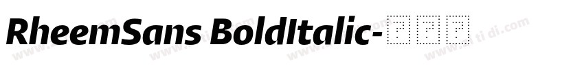 RheemSans BoldItalic字体转换